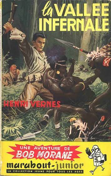 Couverture d’un roman Bob Morane, « La vallée infernale ».