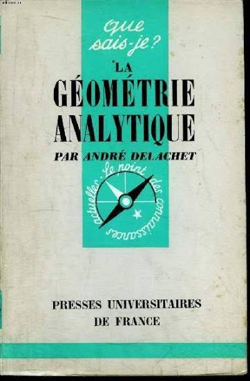 Couverture d’un Que sais-je ? : « La géométrie analytique ».